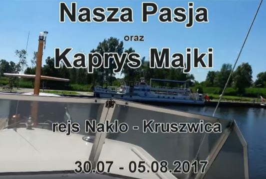 Film z rejsu Nakło - Kruszwica